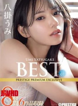 PPX-029 Umi Yahagi 8 Hours BEST PRESTIGE PREMIUM EXCLUSIVE Vol.07