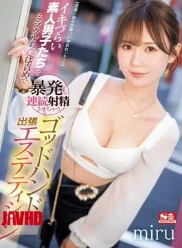 SONE-383 Delayed Ejaculation/poor Erection/premature Ejaculation/etc. God-handed Esthetician Miru Makes Amateur Guys Who Have Difficulty Climaxing